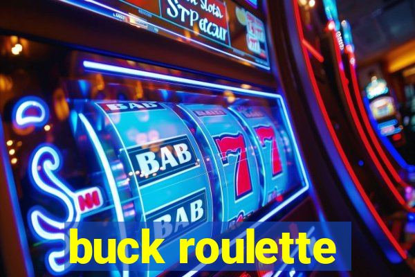 buck roulette