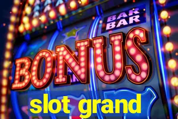 slot grand