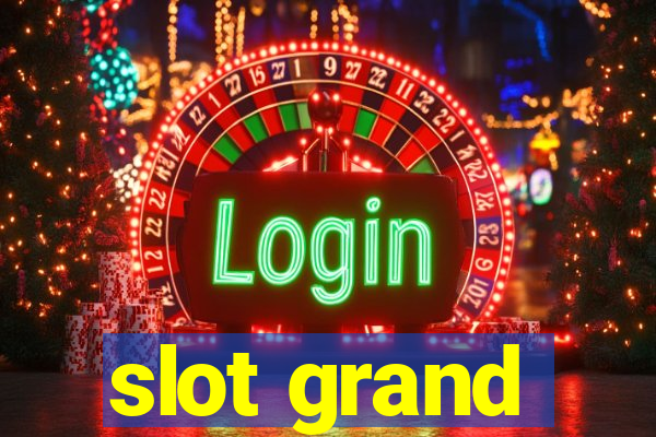 slot grand