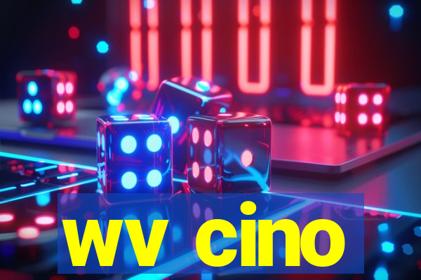 wv cino