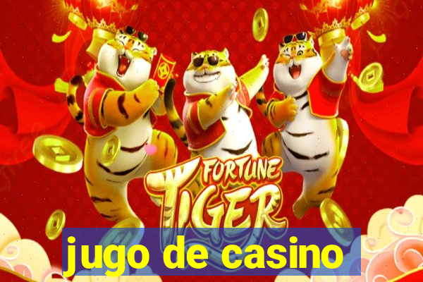 jugo de casino