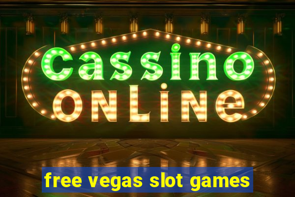 free vegas slot games