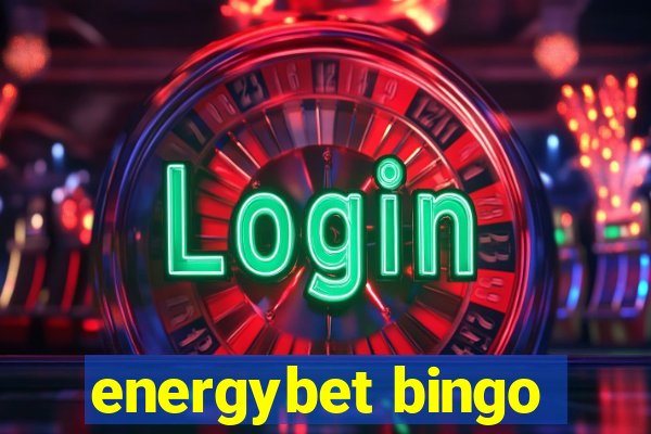 energybet bingo