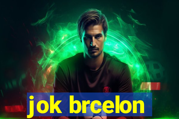 jok brcelon