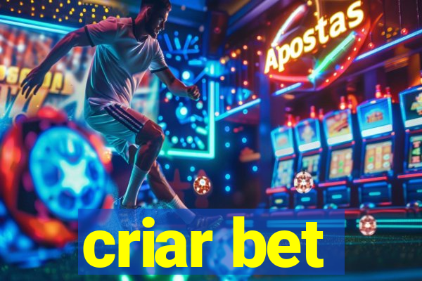 criar bet