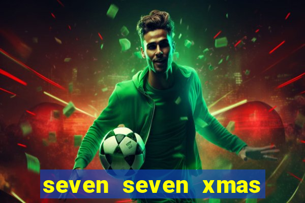 seven seven xmas slot free play