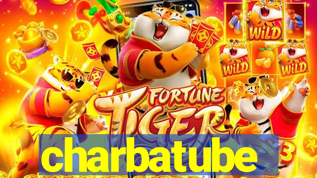 charbatube