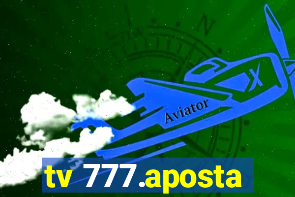 tv 777.aposta