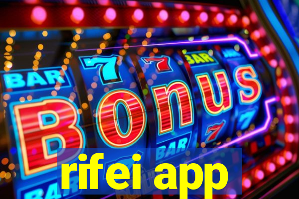 rifei app