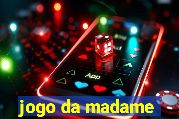 jogo da madame