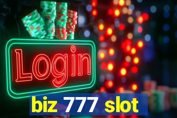 biz 777 slot