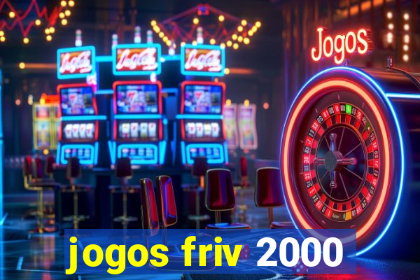 jogos friv 2000