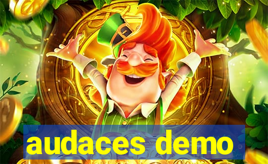 audaces demo