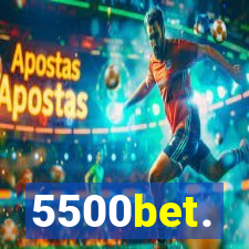 5500bet.