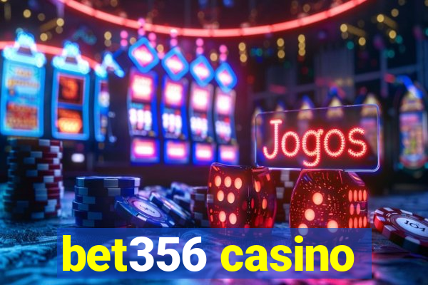 bet356 casino