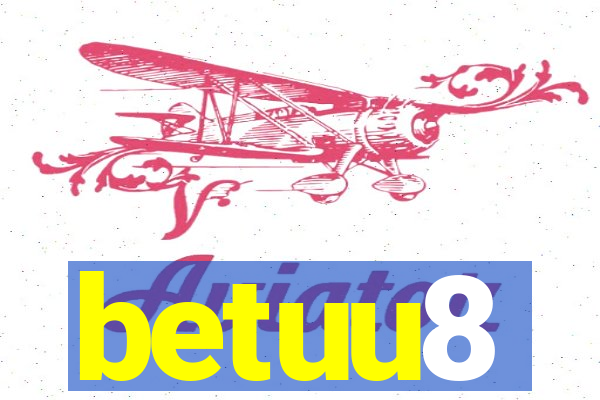 betuu8