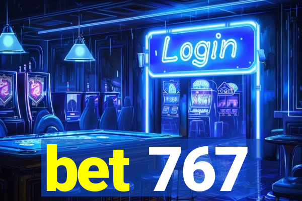 bet 767