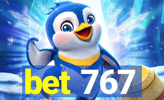 bet 767