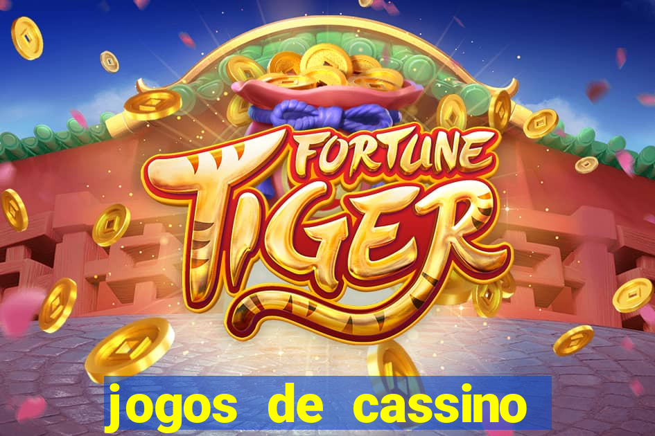 jogos de cassino valendo dinheiro