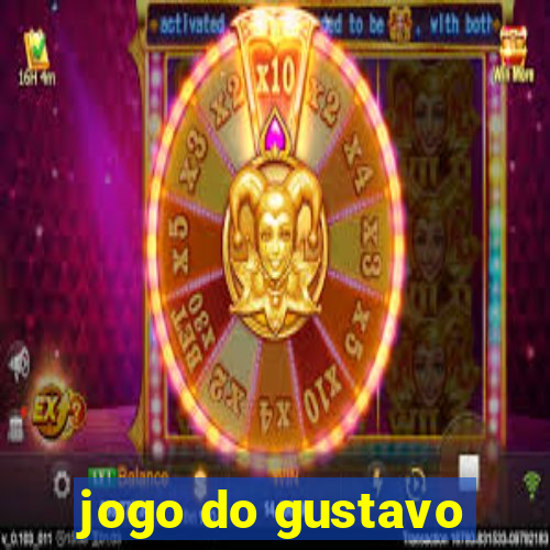 jogo do gustavo