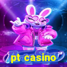 pt casino