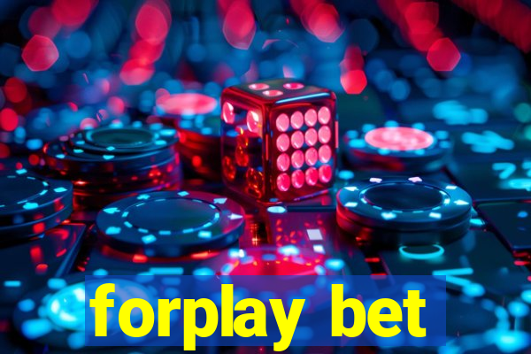 forplay bet