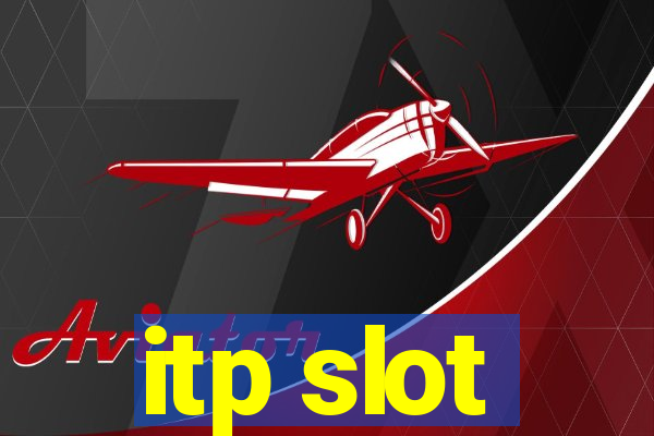 itp slot