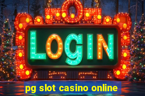 pg slot casino online