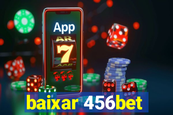 baixar 456bet