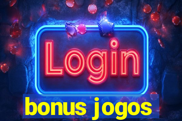 bonus jogos