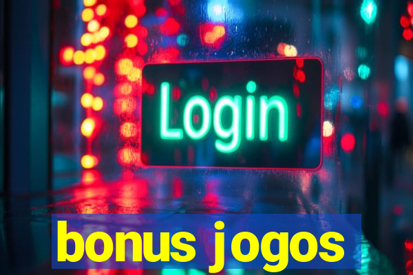 bonus jogos