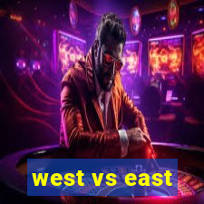 west vs east