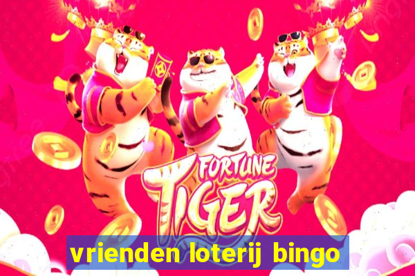 vrienden loterij bingo