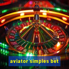 aviator simples bet