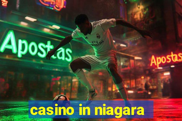 casino in niagara