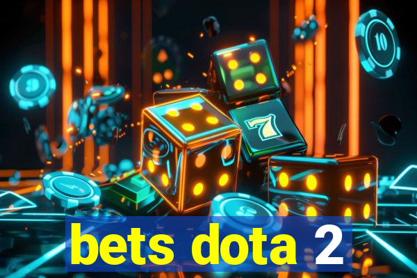 bets dota 2