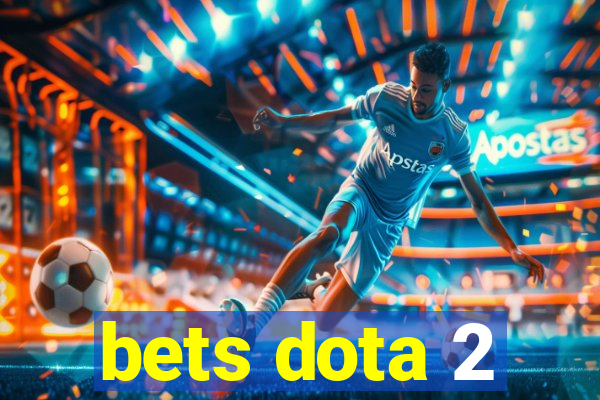 bets dota 2