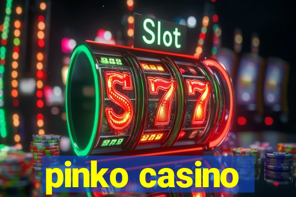 pinko casino