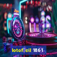 lotof谩cil 1861