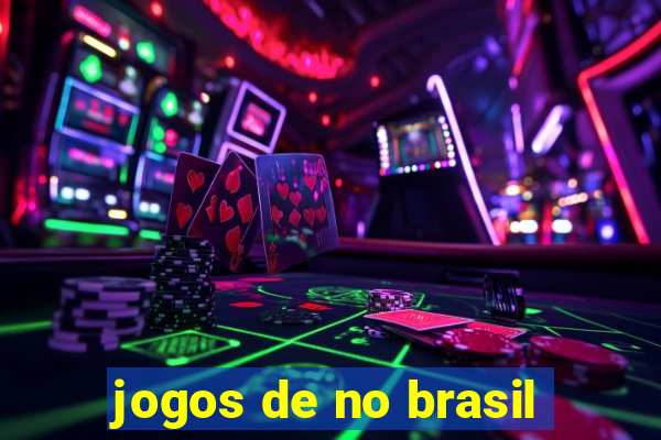 jogos de no brasil