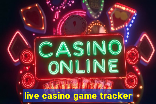 live casino game tracker