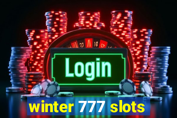 winter 777 slots