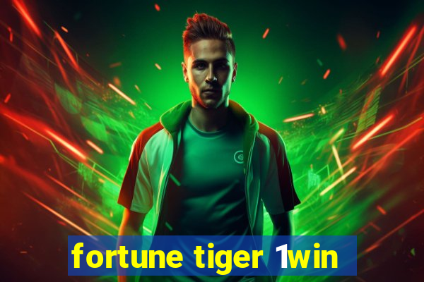 fortune tiger 1win