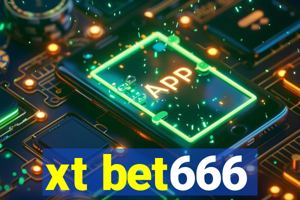 xt bet666