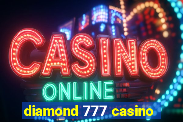 diamond 777 casino