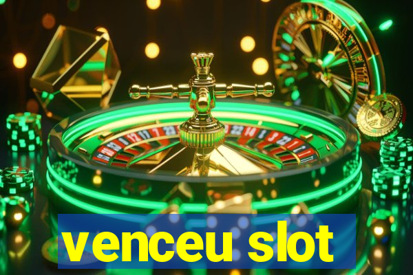 venceu slot