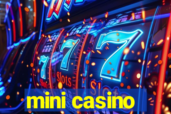 mini casino