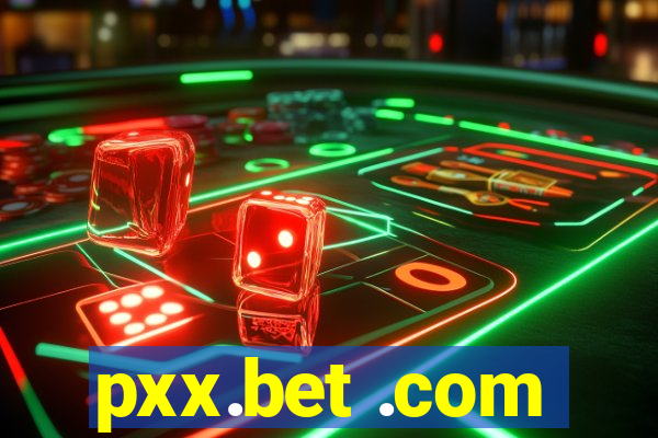 pxx.bet .com