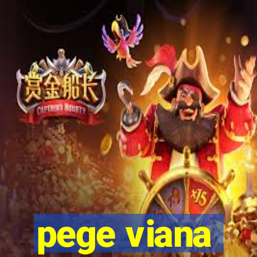 pege viana