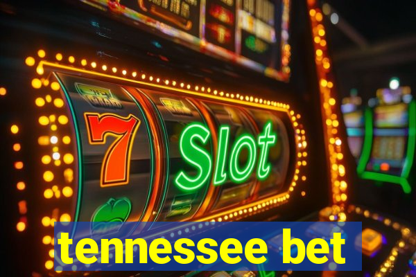 tennessee bet